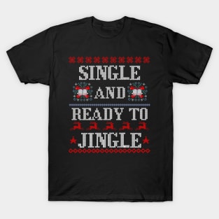 Single and Ready to Jingle T-Shirt